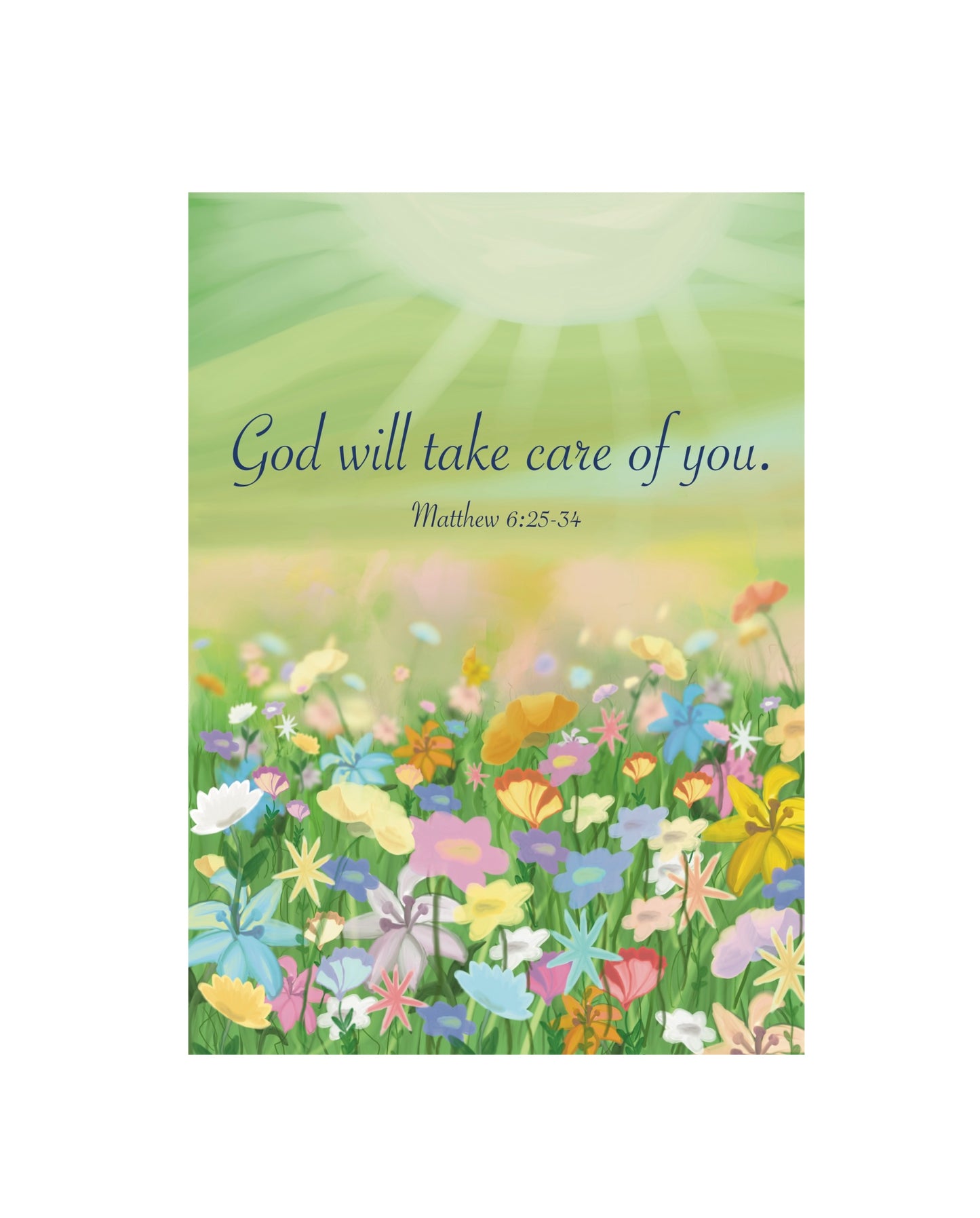 God will take care of you Greeting Card