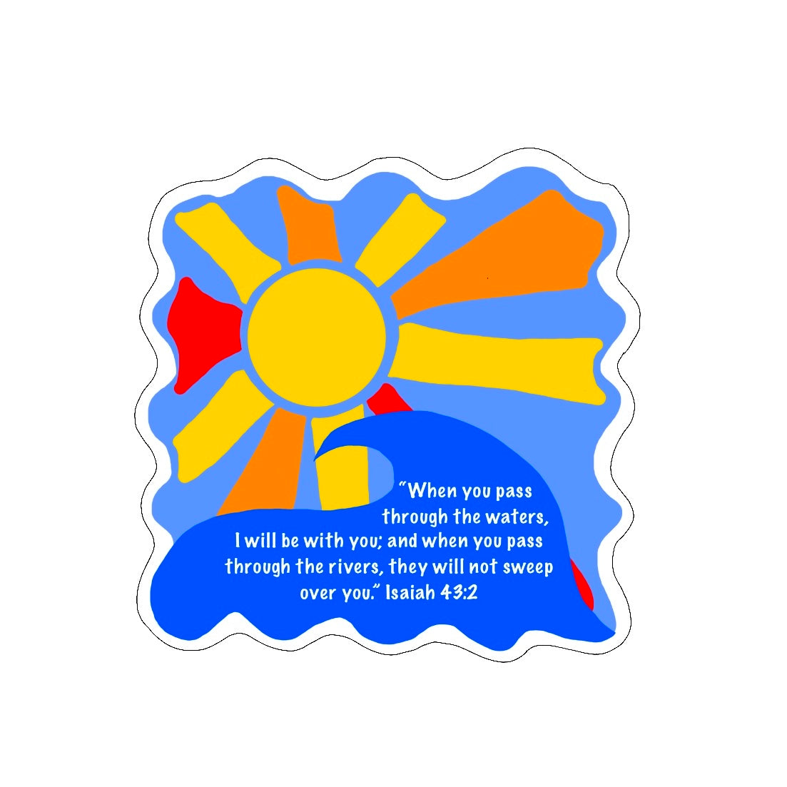 Isaiah 43:2 Sticker