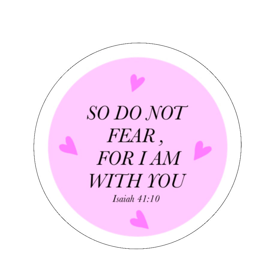 Isaiah 41:10 Sticker