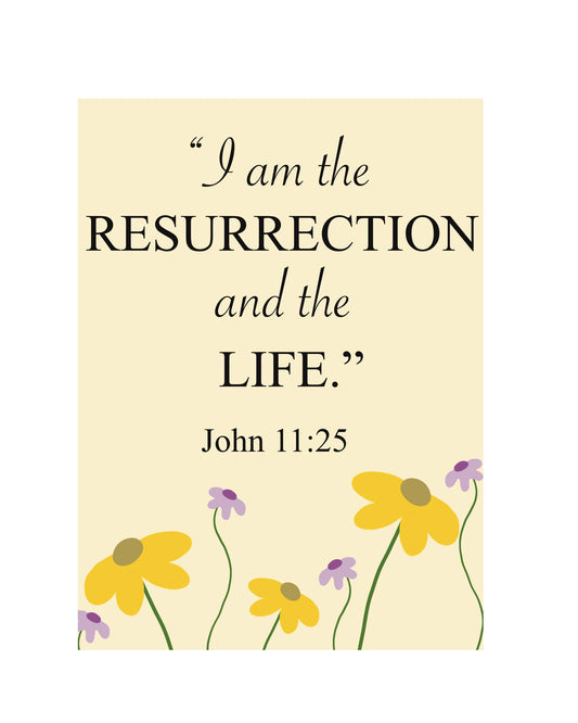 John 11:25 Greeting Card